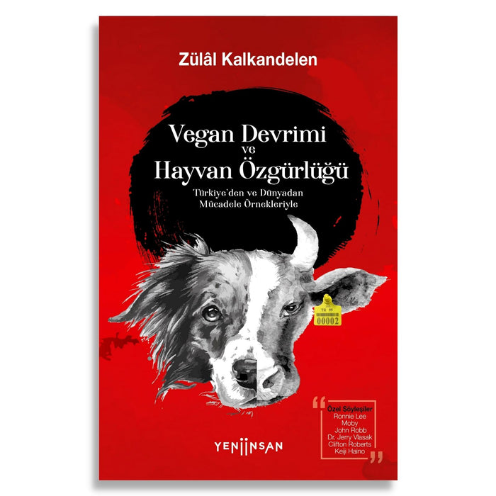 Vegan Devrimi ve Hayvan Özgürlğü - Zülal Kalkandelen YENİ BASKI