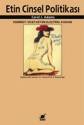 Etin Cinsel Politikası - Carol J. Adams